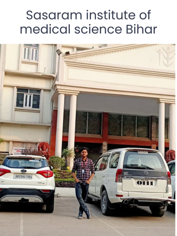 Sasaram institute Medical Science Bihar