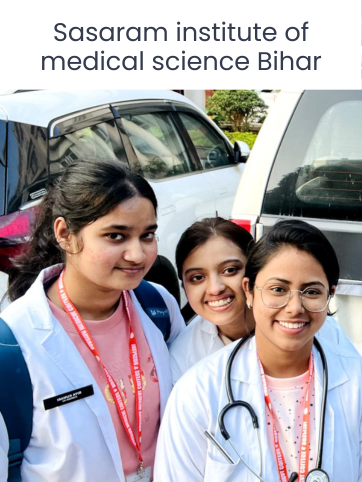 Sasaram institute Medical Science Bihar
